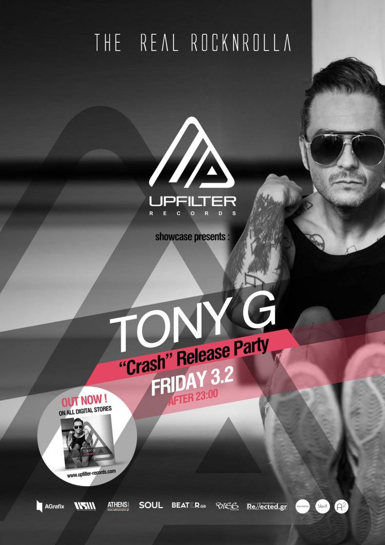 UPFILTER RECORDS - Release Party - TONY G "CRASH"