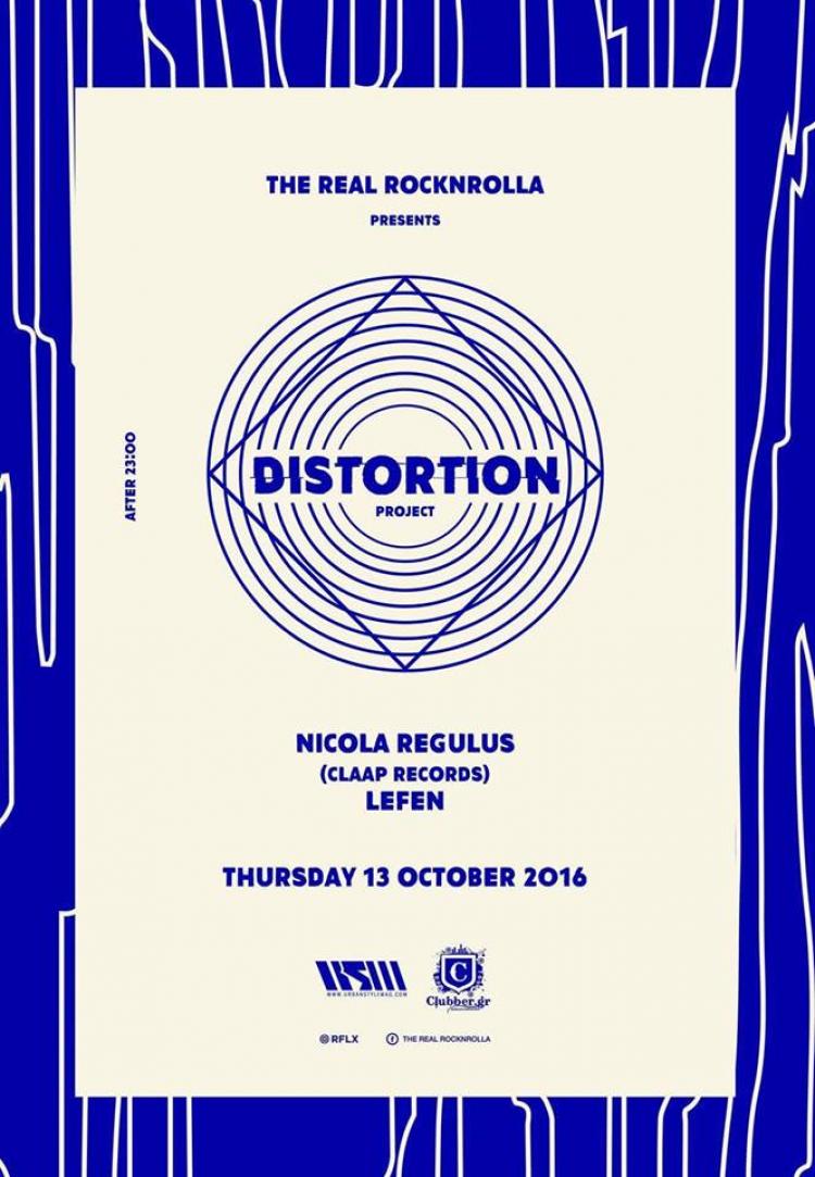 The Real Rocknrolla // Distortion w/ Nicola Regulus & Lefen