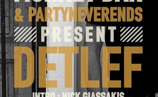 PartyNeverEnds presents Detlef