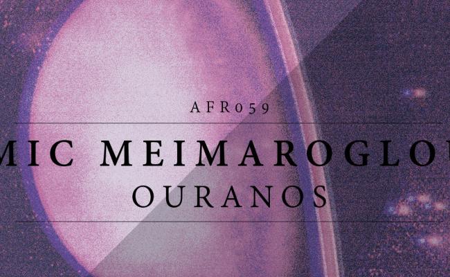 Mic Meimaroglou - Ouranos ep