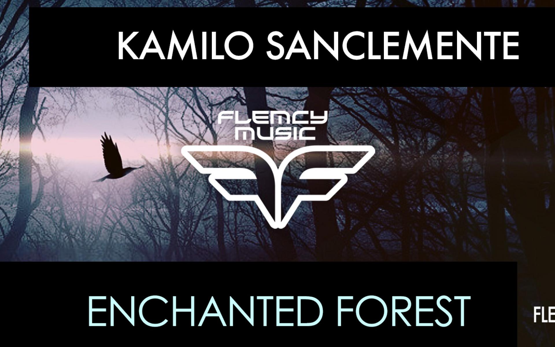 Kamilo Sanclemente - Enchanted Forest