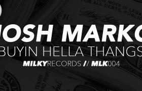 Josh Marko - Buyin Hella Thangs