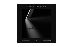 Satin Jackets & David Harks - Through The Night