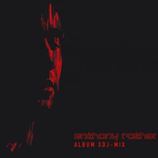 Anthony Rother - Album XDJ-MIX