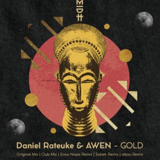 Daniel Rateuke & AWEN - Gold EP