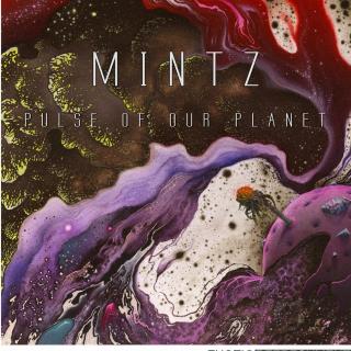 Mintz - Pulse Of Our Planet